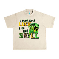 Sandshell I don't need luck i've got skill Urban Heavy Tee - CowGirlArtShop