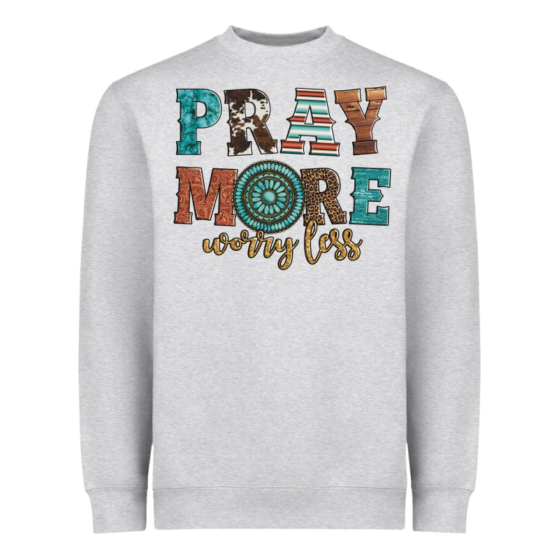 Pray More Worry Less Heavyweight Sweatshirt by Artiststas | Teevron