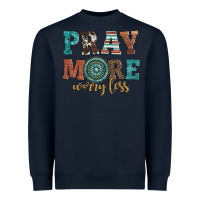 Navy pray more worry less Heavyweight Sweatshirt - Artiststas