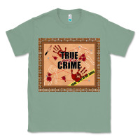 Sage true junkie crime Classic Tee - TumblerDesignByShophia