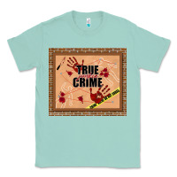 Seafoam true junkie crime Classic Tee - TumblerDesignByShophia
