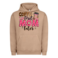 Pigment Burro coffee first mom later Urban Hoodie - JahusDesignShop