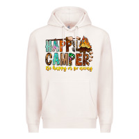 Pale Pink Happy Camper Be Happy Or Go Away Premium Hoodie - CowhideDigitalArt