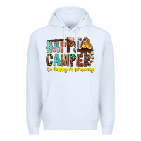 White Happy Camper Be Happy Or Go Away Premium Hoodie - CowhideDigitalArt