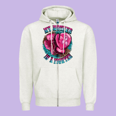 My Mother Is A Fighter Zipper Hoodie Designed By Barkaloodesign