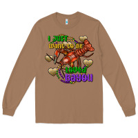 Toasted Coconut Crawfish i just want to be loved bayou Long Sleeve Tee - FaDigitalArtStudio