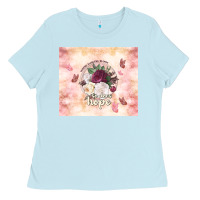 Baby Blue where flowers bloom so does hope Ladies Tee - TumblerDesignByShophia