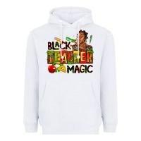 White black teacher  magic Heavyweight Hoodie - AdoDesignShop