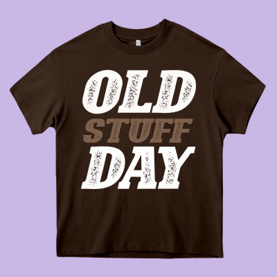 National Old Stuff Day Funny Gift Heavy Core Tee Designed By Bettercallsaul