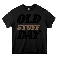 Black National Old Stuff Day Funny Gift Heavy Core Tee - Bettercallsaul