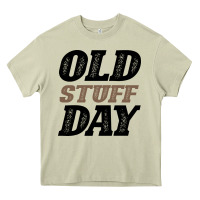 Mossy National Old Stuff Day Funny Gift Heavy Core Tee - Bettercallsaul