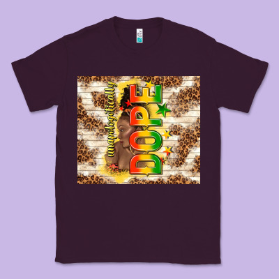 Unapologetically Dope Classic Tee Designed By Tumblerdesignbyshophia
