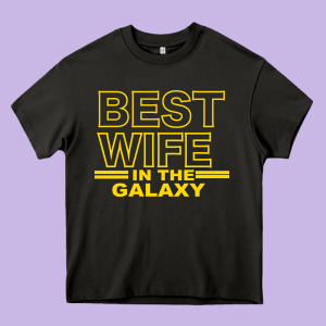 Best Wife In The Galaxy Heavy Core Tee Designed By Bettercallsaul