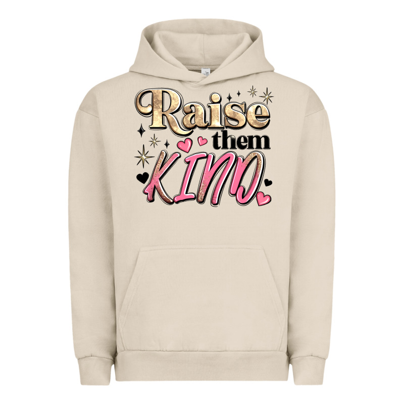 Raise Them Kind Urban Hoodie by JahusDesignShop | Teevron