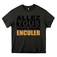 Asphalt Allez Tous Vous Enculer Heavy Core Tee - Bettercallsaul