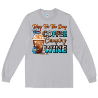 Moon Dust Plan For The Day Coffee Camping Wine Frappe Coffee Long Sleeve Tee - FaDigitalArtStudio