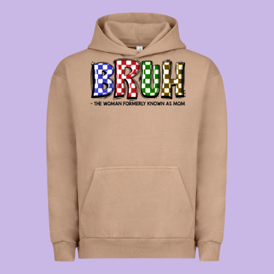 Bruh The Woman Formerly Known As Mom Urban Hoodie Designed By Jahusdesignshop