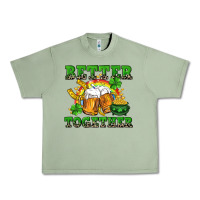 Oil Green Better together St. Patrick's Day Urban Heavy Tee - CowGirlArtShop