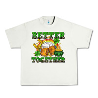 Pistachio Better together St. Patrick's Day Urban Heavy Tee - CowGirlArtShop