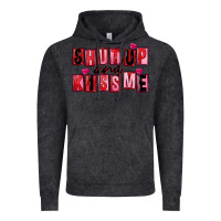 Vintage Black Shut up and kiss me Vintage Hoodie - FaDigitalArtStudio