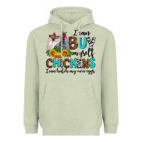 Matcha i can buy myself chickens i can hatch my own eggs Heavyweight Hoodie - AdoDesignShop