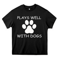 Black Plays Well With Dogs Heavy Core Tee - Bettercallsaul