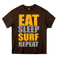 Chocolate Brown eat sleep surf repeat Heavy Core Tee - Bettercallsaul