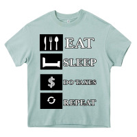 Arona Tax Day Eat Sleep Do Taxes Repeat Gift Heavy Core Tee - Bettercallsaul