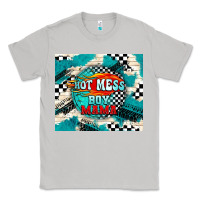 Moon Dust hot mess boy mama with fire Classic Tee - TumblerDesignByShophia