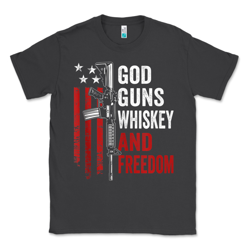 God Guns Whiskey Freedom - Pro Gun American Flag Guns Arts Characters Classic Tee by maiPhamDesign | Teevron