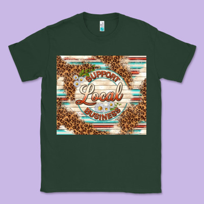 Support Local Business Classic Tee Designed By Tumblerdesignbyshophia