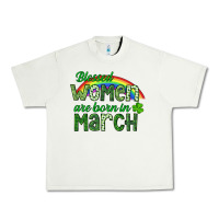 Pistachio Blessed women are born in March Urban Heavy Tee - CowGirlArtShop