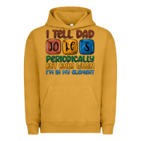 Pigment Peanut Butter i tell dad jokes periodically but only when i'm in Urban Hoodie - JahusDesignShop