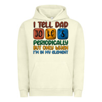 Pigment Pistachio i tell dad jokes periodically but only when i'm in Urban Hoodie - JahusDesignShop