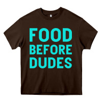 Chocolate Brown Food Before Dudes Heavy Core Tee - Bettercallsaul