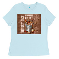 Baby Blue working on my bucket list Ladies Tee - TumblerDesignByShophia
