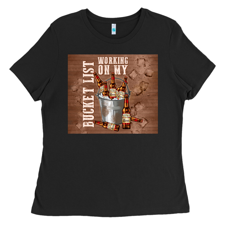 Working On My Bucket List Ladies Tee by TumblerDesignByShophia | Teevron