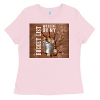 Bubblegum Pink working on my bucket list Ladies Tee - TumblerDesignByShophia