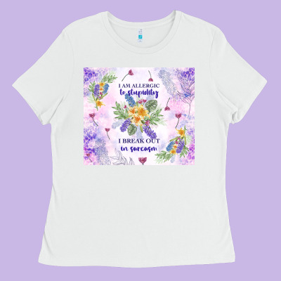 I Am Allergic To Stupidity Ladies Tee Designed By Tumblerdesignbyshophia