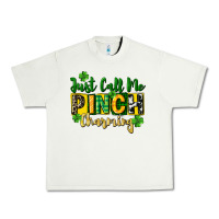 Pistachio Just call me pinch charming Urban Heavy Tee - CowGirlArtShop