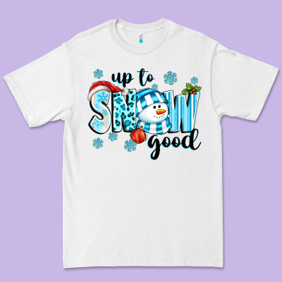 Up To Snow Good Premium Tee Designed By Texasbilliewilder