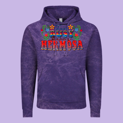 Too Busy Being Hermosa Vintage Hoodie Designed By Fadigitalartstudio