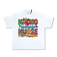 White nacho average nurse Urban Heavy Tee - RanaPortraitStore