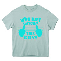 Arona Who Just Farted This Guy Heavy Core Tee - Bettercallsaul
