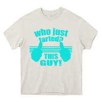 Cream Who Just Farted This Guy Heavy Core Tee - Bettercallsaul