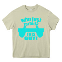 Mossy Who Just Farted This Guy Heavy Core Tee - Bettercallsaul