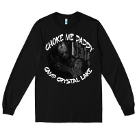 Black jason voorhees choke me daddy camp crystal lake shirt Long Sleeve Tee - maiPhamDesign