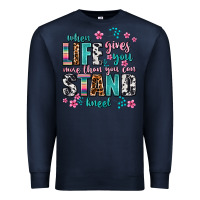 Navy when life gives you more than you can stand kneel Premium Sweatshirt - AdoDesignShop