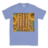Colony Blue self reminders with sunflowers Classic Tee - TumblerDesignByShophia