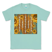 Seafoam self reminders with sunflowers Classic Tee - TumblerDesignByShophia